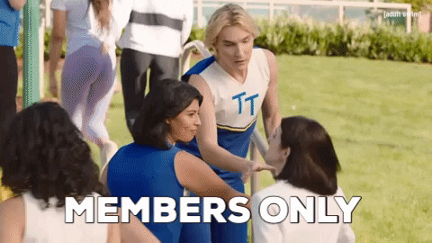 A cheerleader cautions an anxious newbie: "Members only"