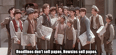 Newsies are gathered holding newspapers. Jack says, "Headlines don't sell papes. Newsies sell papes." [gif]